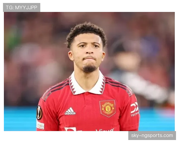 桑乔本赛季边路快速突破撕开防线，助攻数明显提升引领比赛趋势